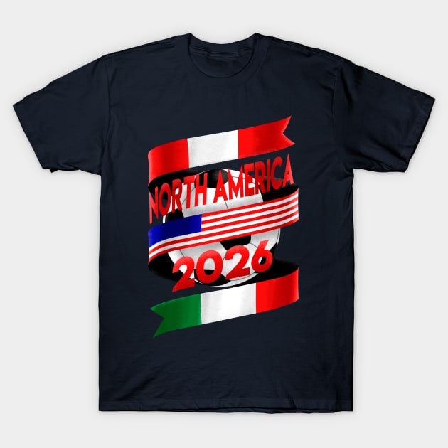 North America 2026 T-Shirt by BananaPrints